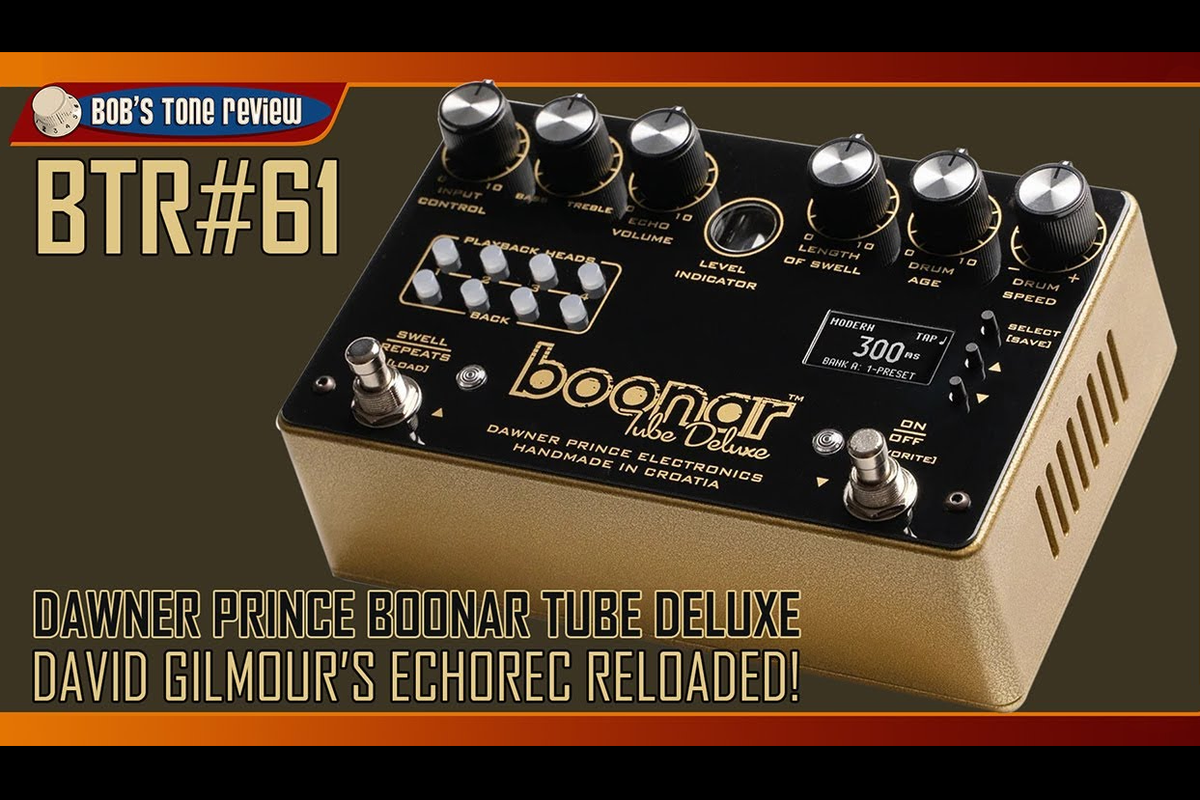 Bob's Tone Review: Boonar Tube Deluxe